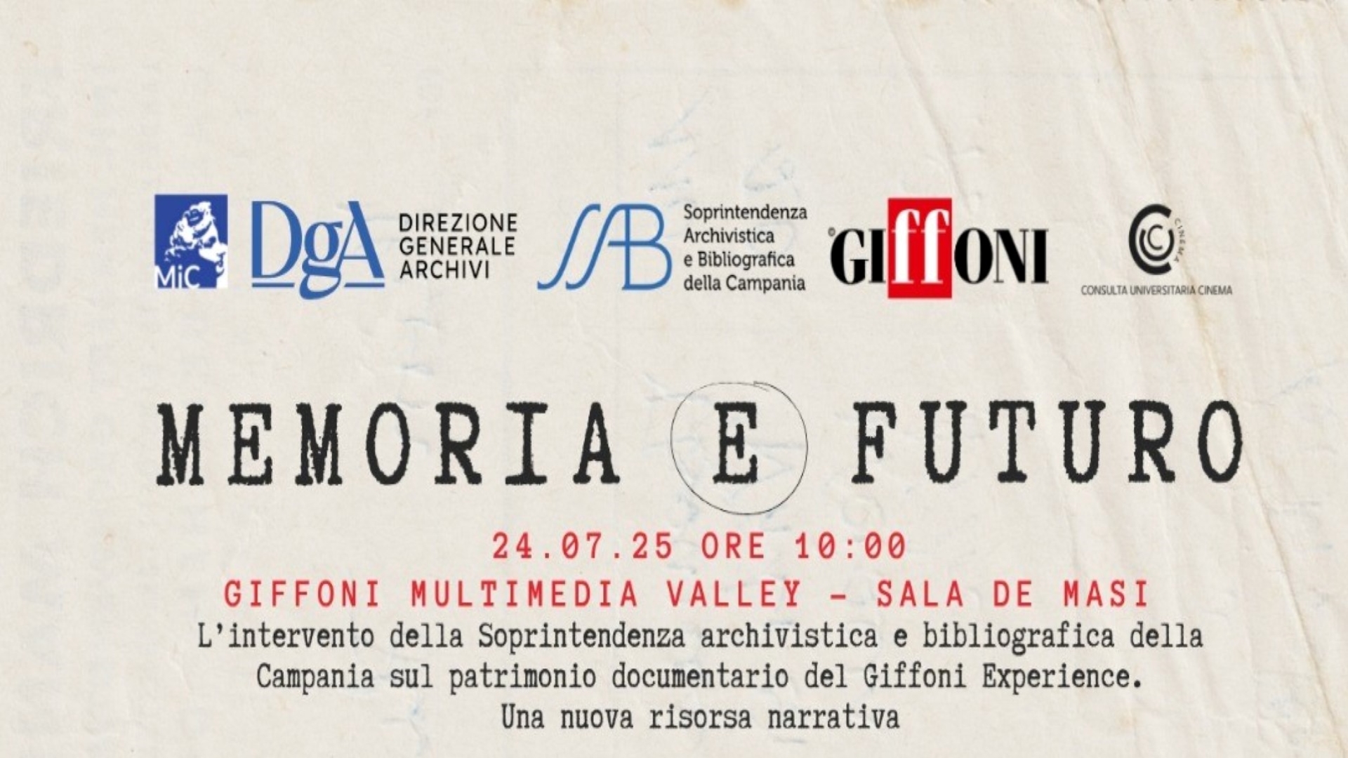 Memoria e Futuro. L’intervento della Soprintendenza archivistica e bibliografica della Campania sul patrimonio documentario del Giffoni Experience